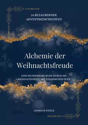 Alchemie der Weihnachtsfreude