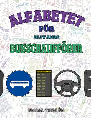 Alfabetet för blivande busschaufförer