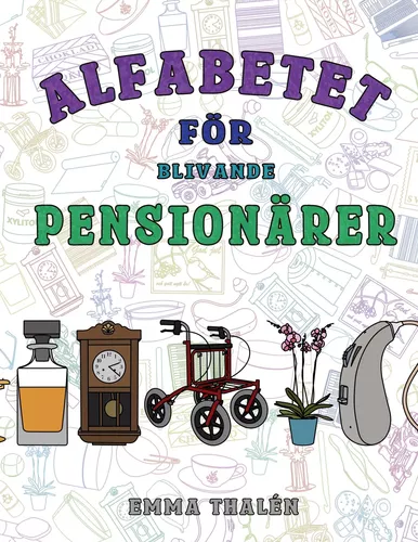 Alfabetet för blivande pensionärer