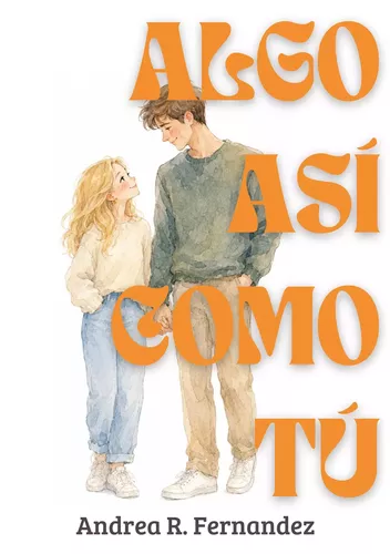 Algo así como tú