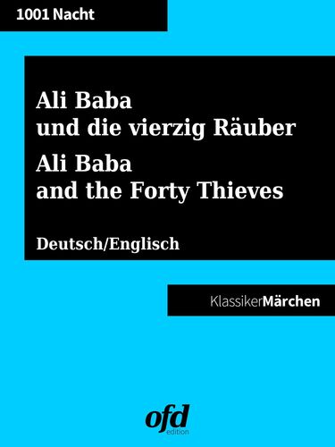 Ali Baba und die vierzig Räuber - The Story of Ali Baba and the Forty Thieves