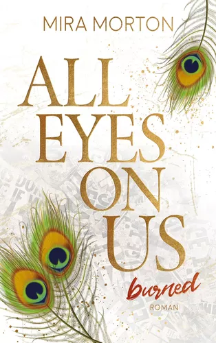 All eyes on us - Burned