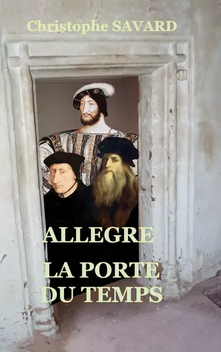 Allègre, la porte du temps