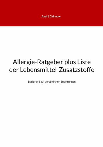 Allergie-Ratgeber plus Liste der Lebensmittel-Zusatzstoffe