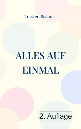 Alles auf einmal