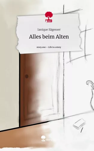 Alles beim Alten. Life is a Story - story.one