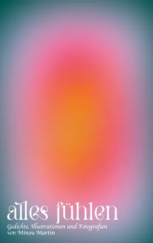 alles fühlen