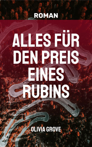 Alles für den Preis eines Rubins