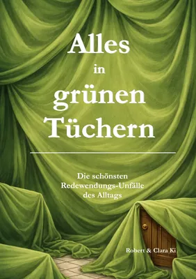 Alles in grünen Tüchern