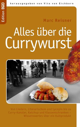 Alles über die Currywurst
