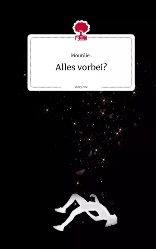 Alles vorbei?. by story.one