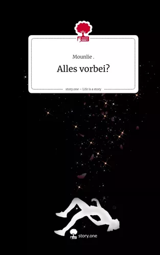 Alles vorbei?. Life is a Story - story.one