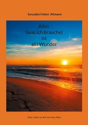 Alles (was ich brauche) ist ein Wunder
