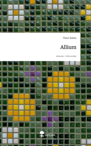 Allium. Life is a Story - story.one