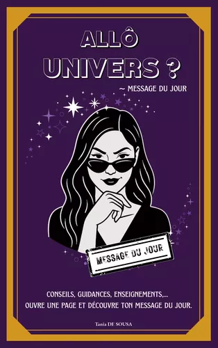 Allô Univers ? - Message du Jour