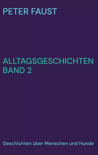Alltagsgeschichten Band 2