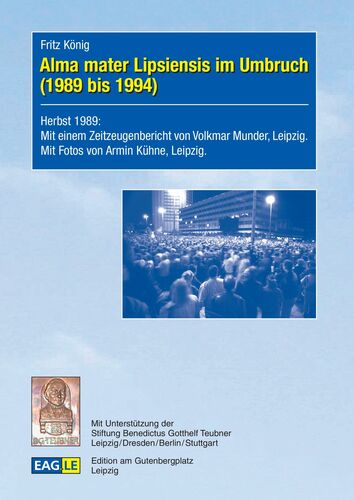 Alma mater Lipsiensis im Umbruch (1989 bis 1994)