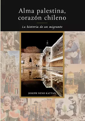 Alma palestina, corazón chileno