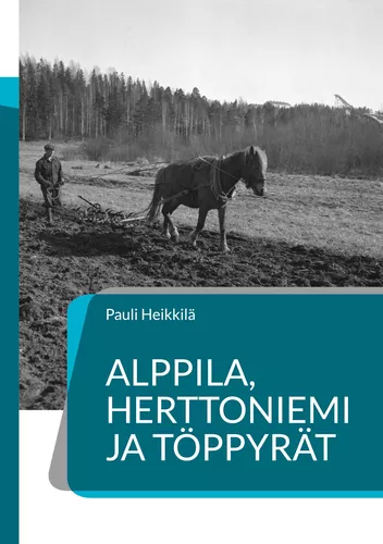 Alppila, Herttoniemi ja töppyrät