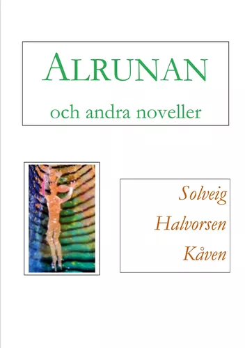 Alrunan och andra noveller