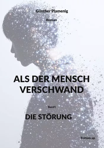 ALS DER MENSCH VERSCHWAND