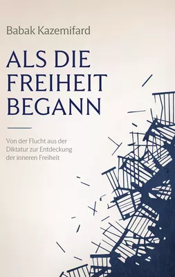 Als die Freiheit begann