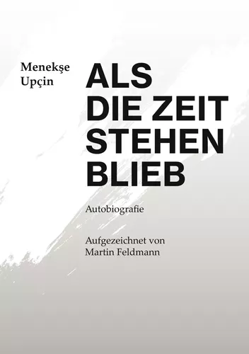 Als die Zeit stehen blieb