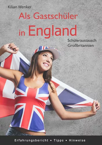 Als Gastschüler in England