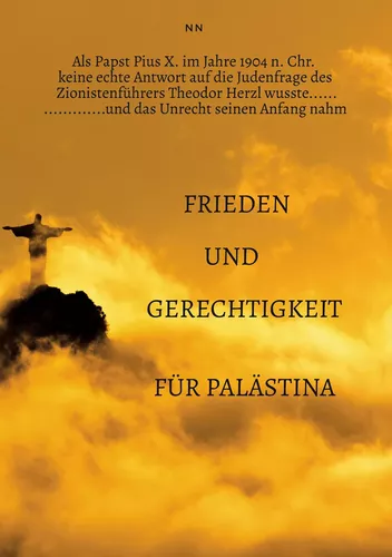 Als Papst Pius X. im Jahre 1904 n. Chr. keine echte Antwort auf die Judenfrage des Zionistenführers Theodor Herzl wusste......