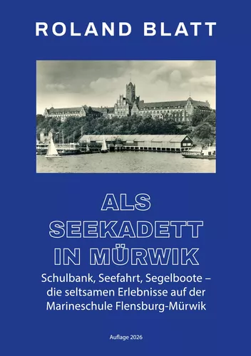 Als Seekadett in Mürwik