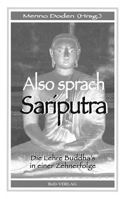 Also sprach Sariputra