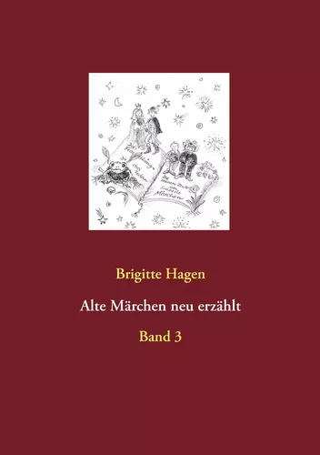 Alte Märchen neu erzählt