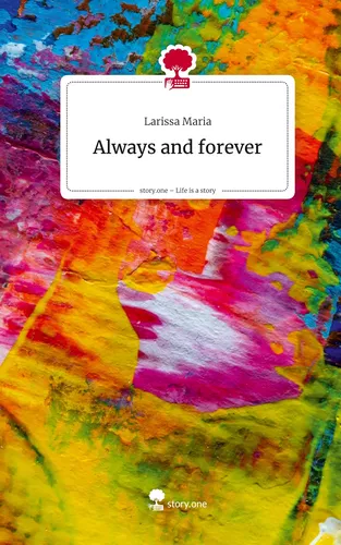 Always and forever. Life is a Story - story.one