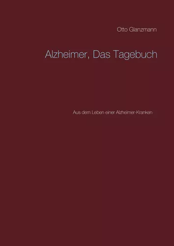 Alzheimer, Das Tagebuch