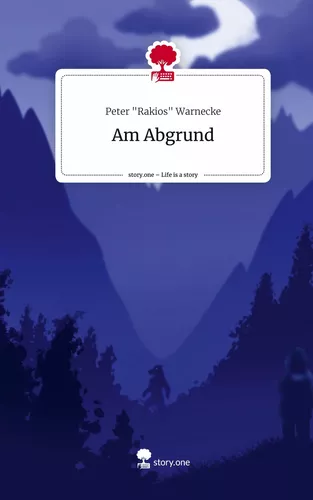 Am Abgrund. Life is a Story - story.one