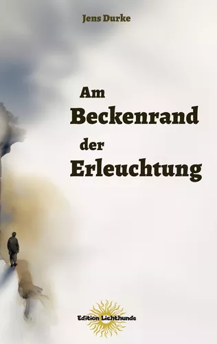 Am Beckenrand der Erleuchtung