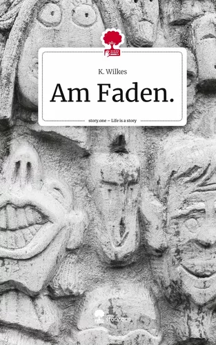 Am Faden.. Life is a Story - story.one