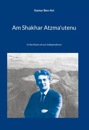 Am Shakhar Atzma'utenu