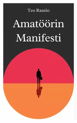 Amatöörin manifesti