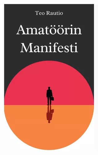 Amatöörin manifesti