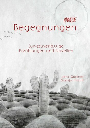 Ambigue Begegnungen