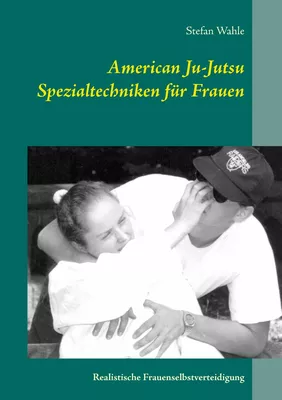American Ju-Jutsu Spezialtechniken für Frauen