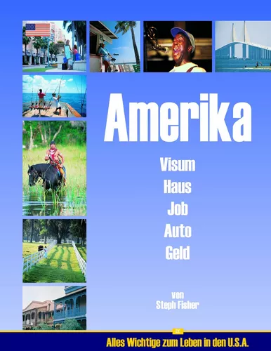Amerika - Visum Haus Job Auto Geld