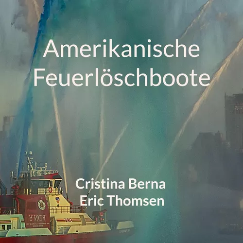 Amerikanische Feuerlöschboote