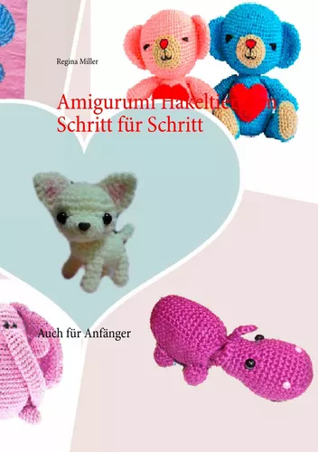 Amigurumi Häkeltierchen Schritt für Schritt