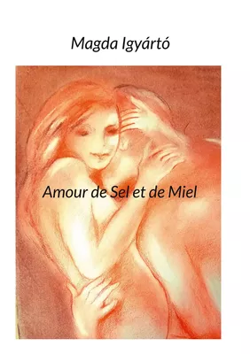 Amour de Sel et de Miel