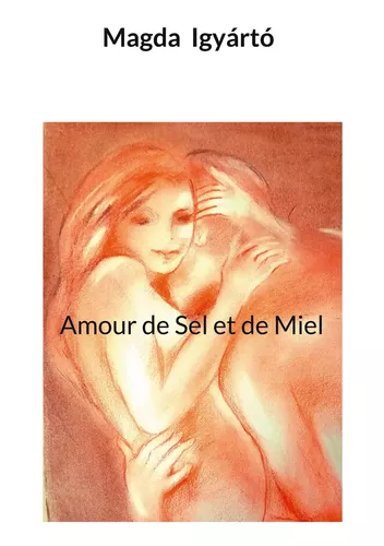 Amour de Sel et de Miel