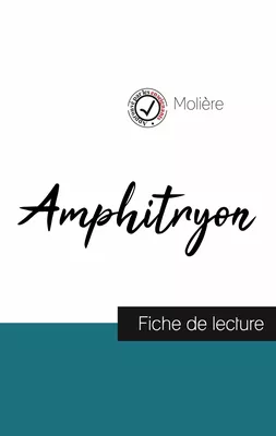 Amphitryon de Molière (fiche de lecture et analyse complète de l'oeuvre)