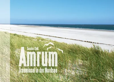 Amrum - Trauminsel in der Nordsee