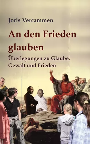 An den Frieden glauben